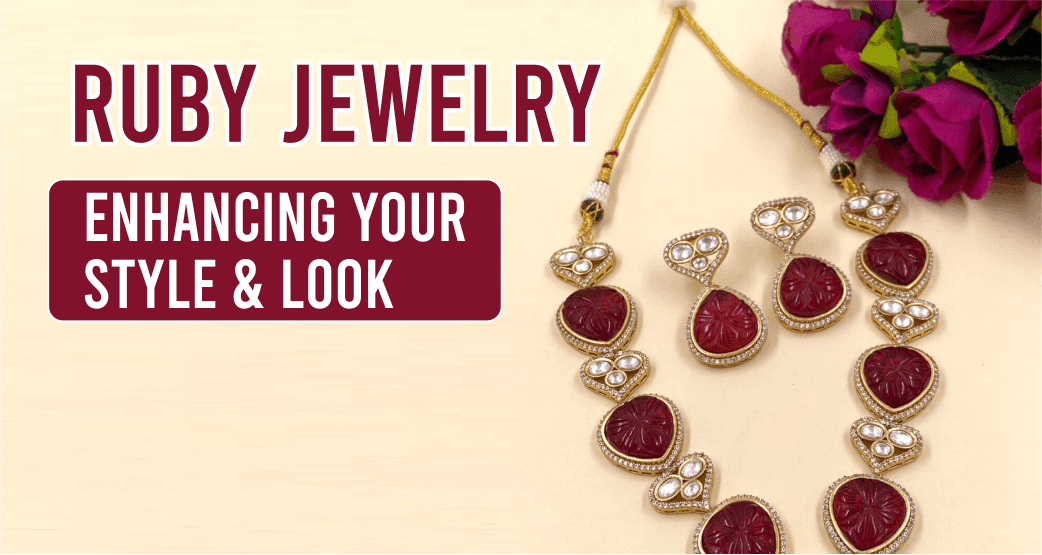 Ruby Jewelry Enhancing