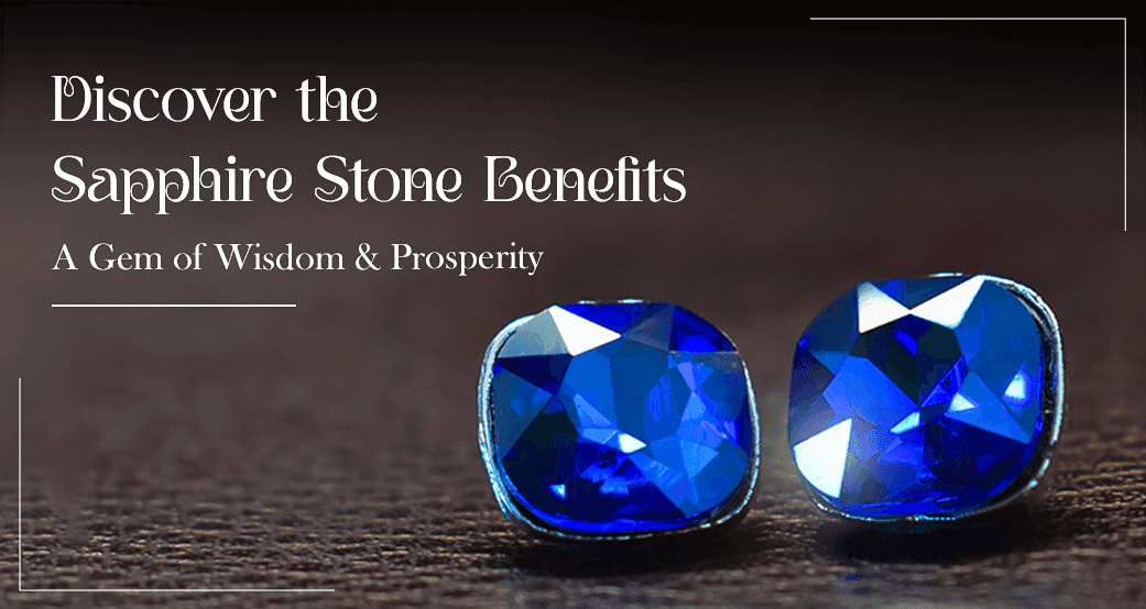 Sapphire Stone Benefits